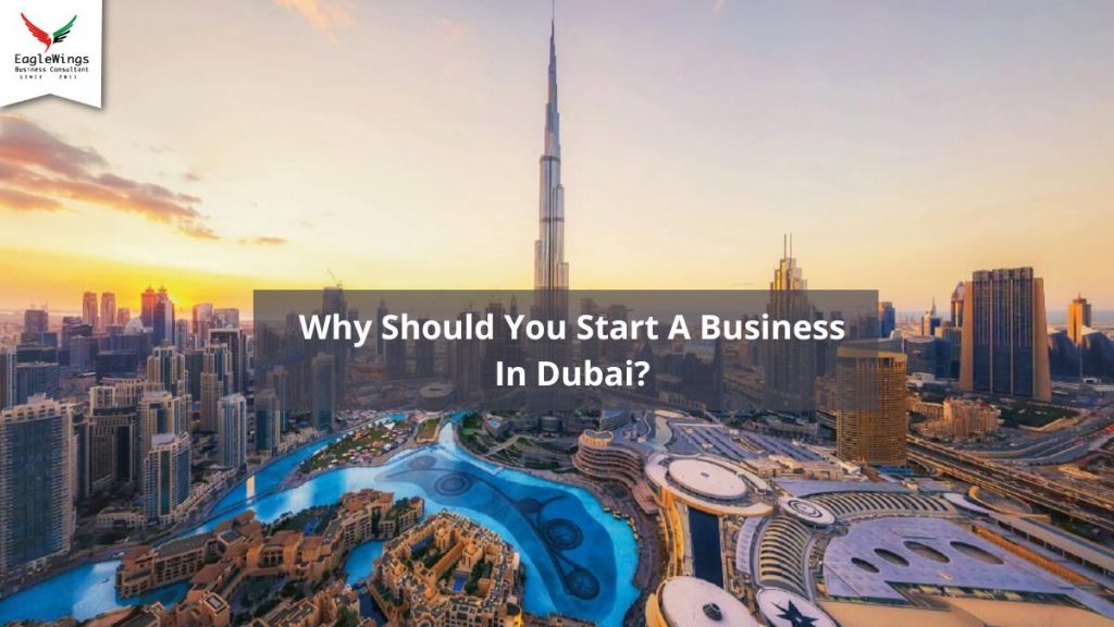 Why you start business setup in Dubai